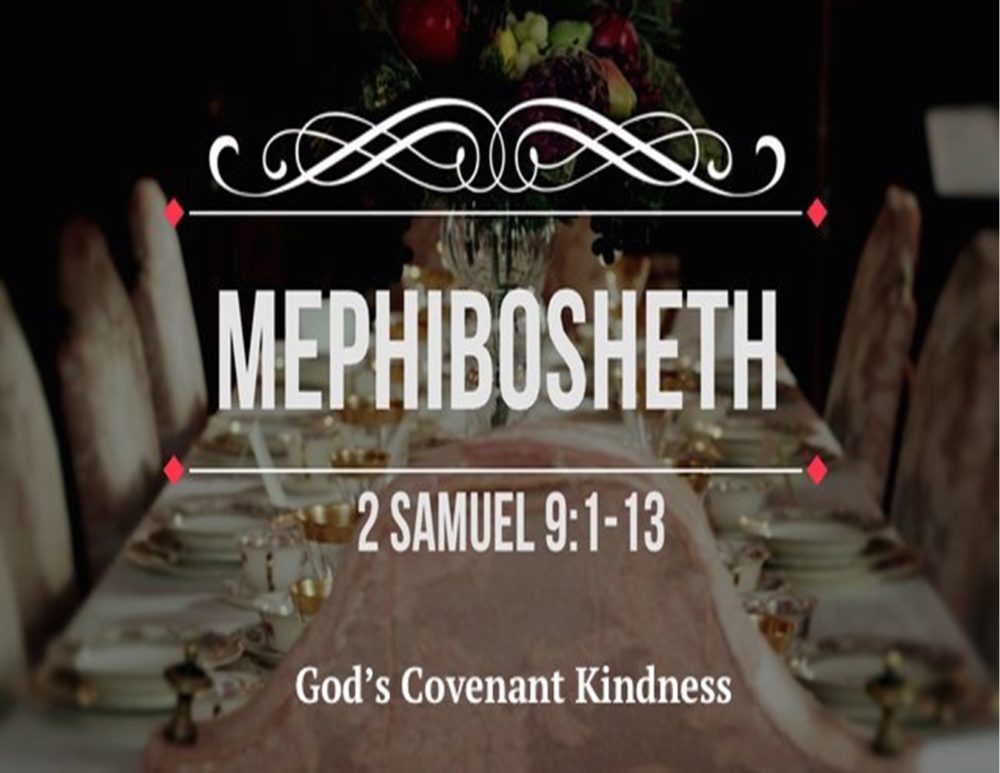 The Gospel According to Mephibosheth
