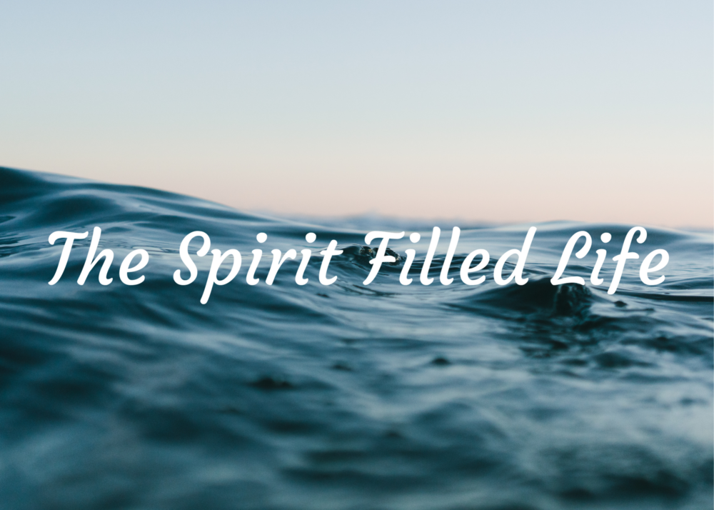 The Spirit Filled Life  Image